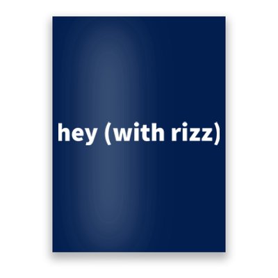 Hey With Rizz Viral Trending Social Media Poster