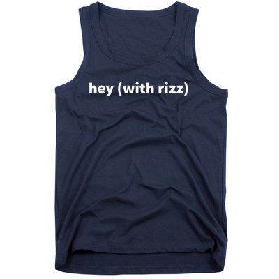 Hey With Rizz Viral Trending Social Media Tank Top