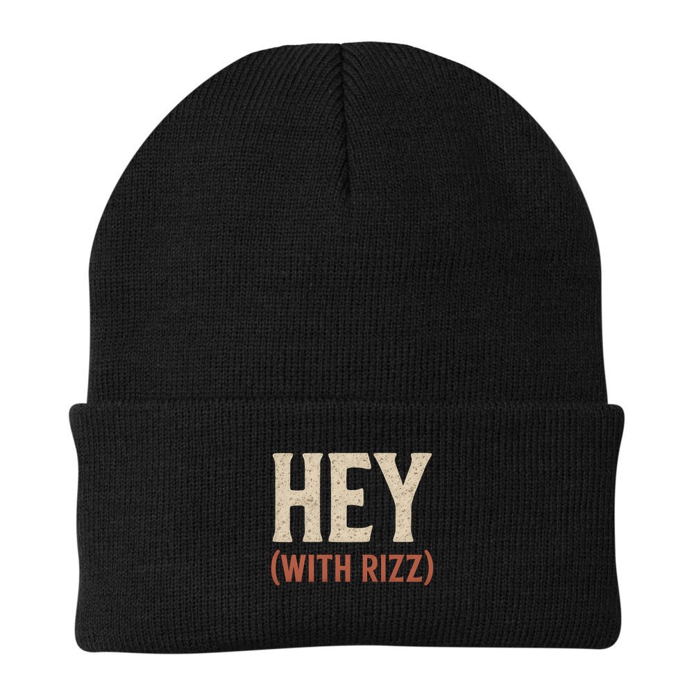 Hey (With Rizz) Beanie