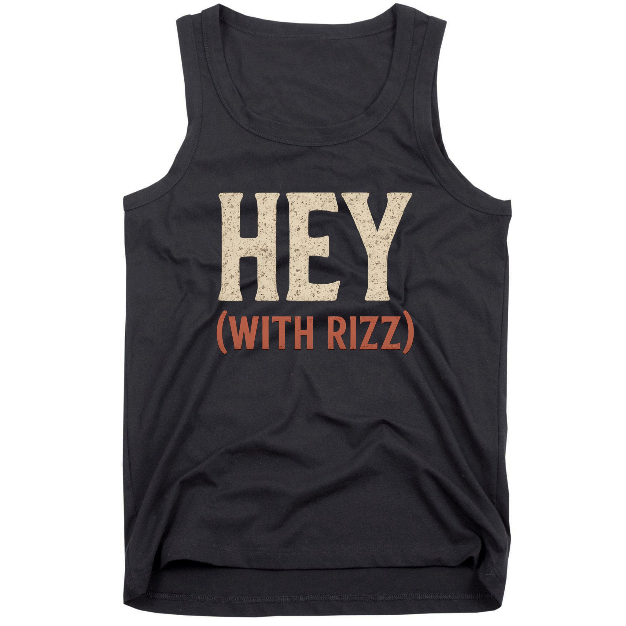 Hey (With Rizz) Tank Top