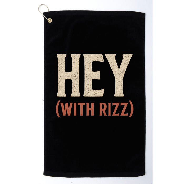 Hey (With Rizz) Golf Towel