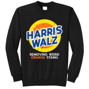 Harris Walz Removing Weird Orange Stains Tall Sweatshirt