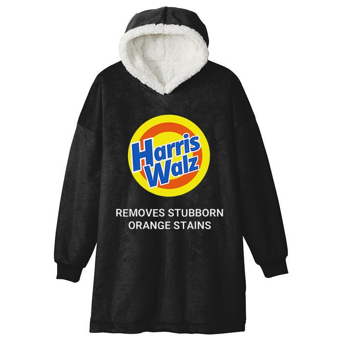 Harris Walz Remove Stubborn Orange Stains Election 2024 Hooded Wearable Blanket