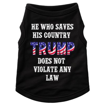 He Who Saves His Country Does Not Violate Any Law Doggie Tank