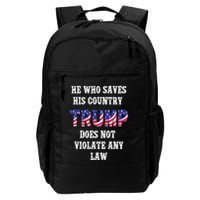 He Who Saves His Country Does Not Violate Any Law Backpack