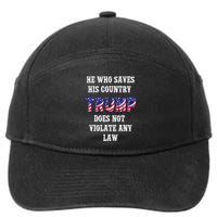 He Who Saves His Country Does Not Violate Any Law 7-Panel Snapback Hat