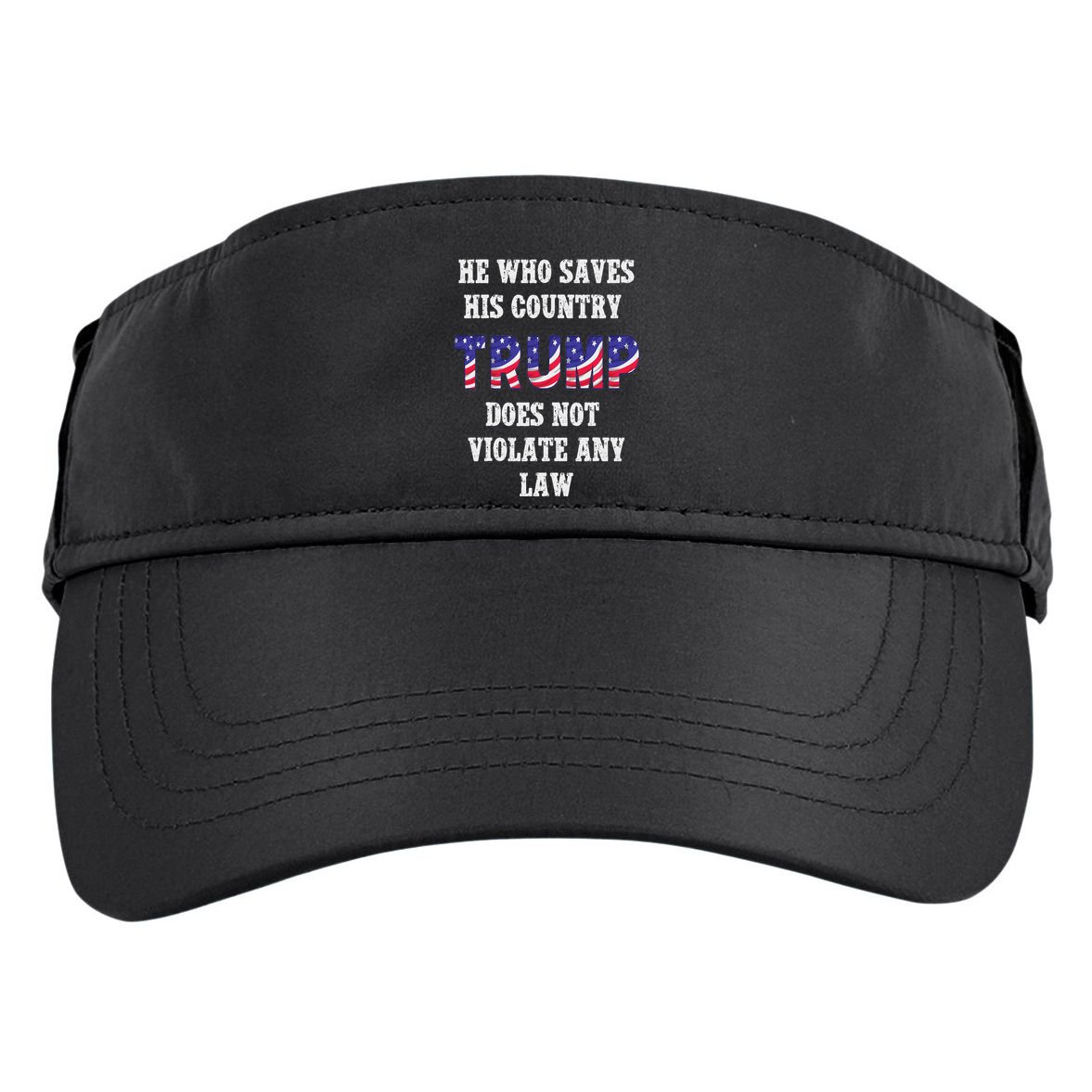 He Who Saves His Country Does Not Violate Any Law Adult Drive Performance Visor