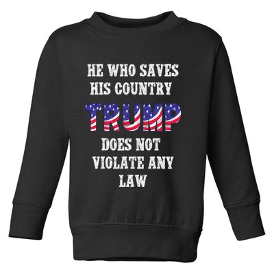 He Who Saves His Country Does Not Violate Any Law Toddler Sweatshirt