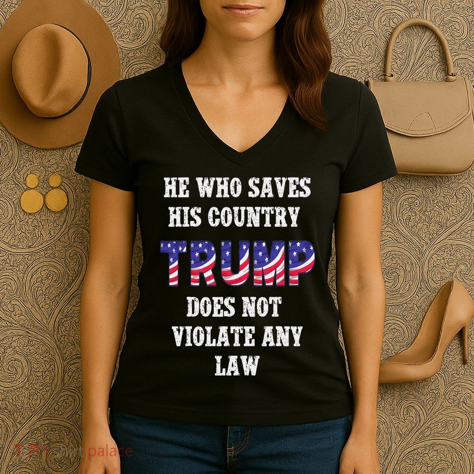 He Who Saves His Country Does Not Violate Any Law Women's V-Neck T-Shirt