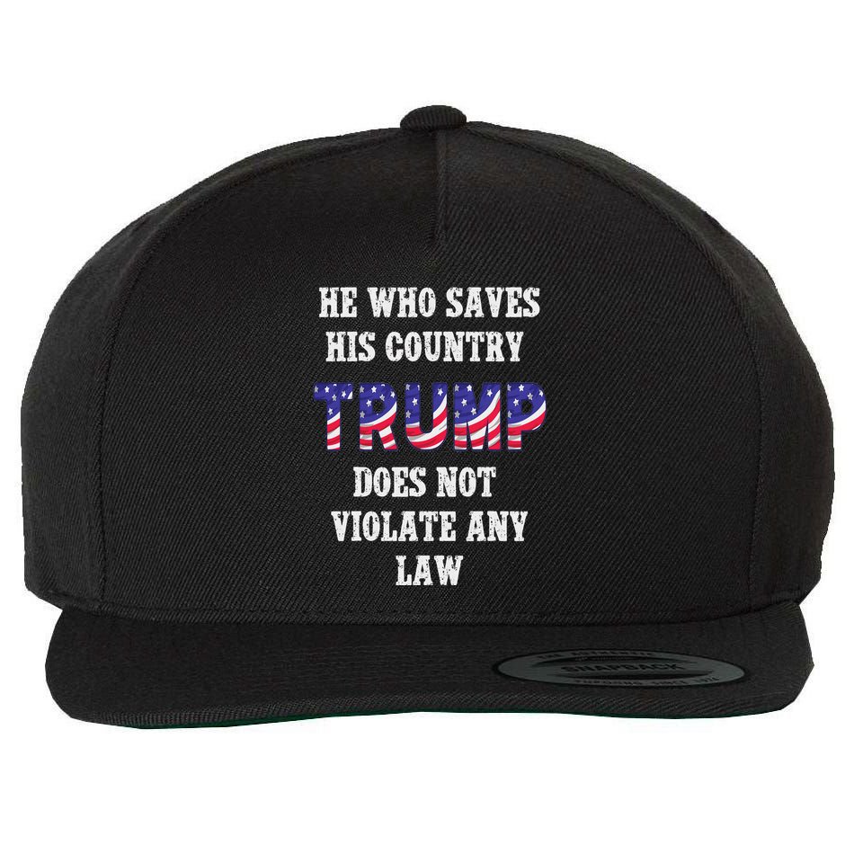 He Who Saves His Country Does Not Violate Any Law Wool Snapback Cap