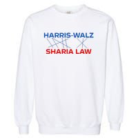 Harris Walz Sharia Law Garment-Dyed Sweatshirt