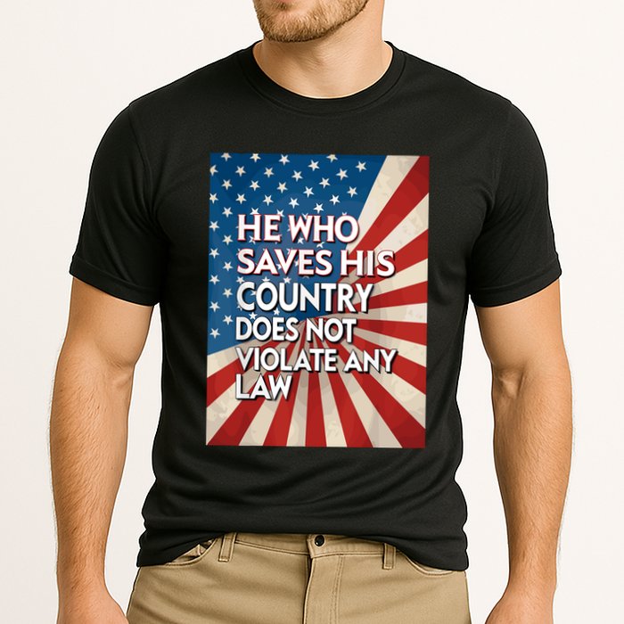 He Who Saves His Country Does Not Violate Any Law Cooling Performance Crew T-Shirt