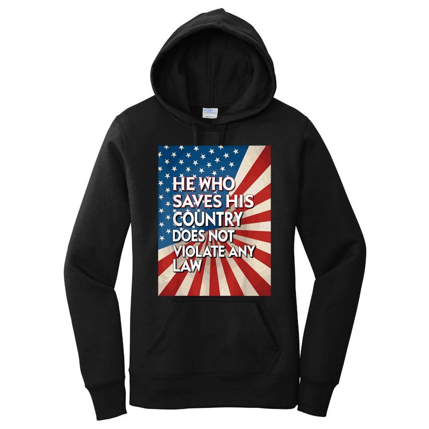He Who Saves His Country Does Not Violate Any Law Women's Pullover Hoodie