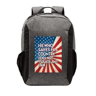 He Who Saves His Country Does Not Violate Any Law Vector Backpack