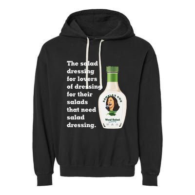 Harris Word Salad KamalaS Own Word Salad Dressing Humor Garment-Dyed Fleece Hoodie
