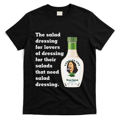 Harris Word Salad KamalaS Own Word Salad Dressing Humor T-Shirt
