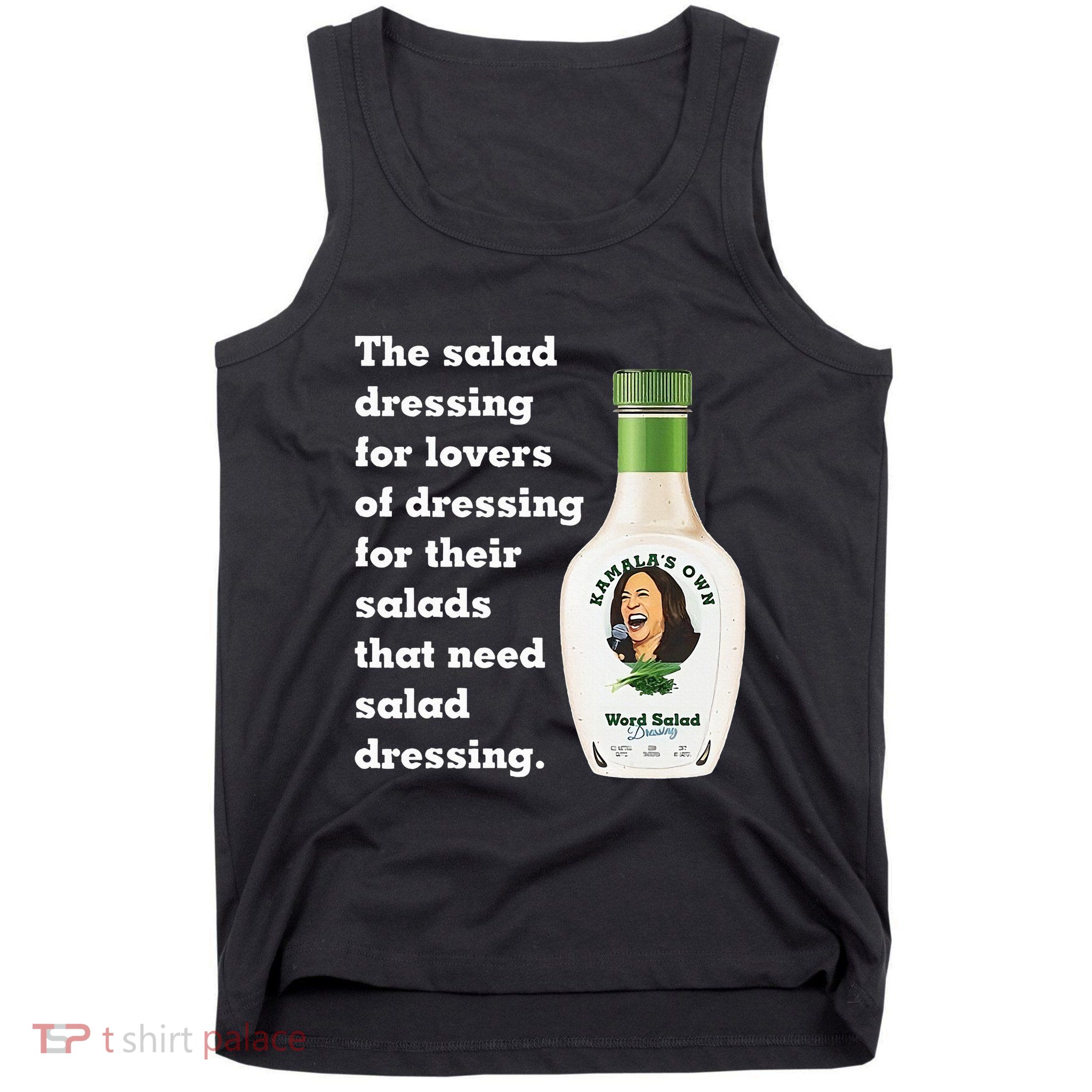 Harris Word Salad KamalaS Own Word Salad Dressing Humor Tank Top