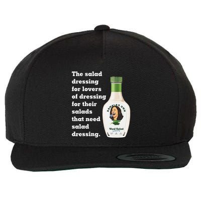 Harris Word Salad KamalaS Own Word Salad Dressing Humor Wool Snapback Cap