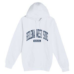 Helena West Side Montana Style Blue Premium Pullover Hoodie