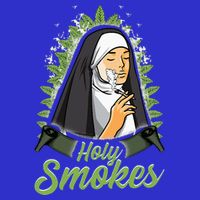 Holy Weed Smokes Funny Nun Long Sleeve Shirt
