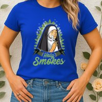 Holy Weed Smokes Funny Nun Womens T-Shirt