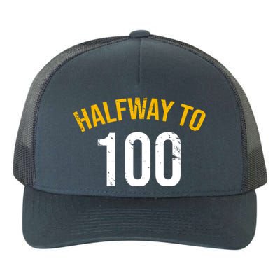 Half Way To 100, Funny 50th Birthday Joke Yupoong Adult 5-Panel Trucker Hat