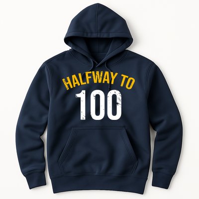 Half Way To 100, Funny 50th Birthday Joke Hoodie