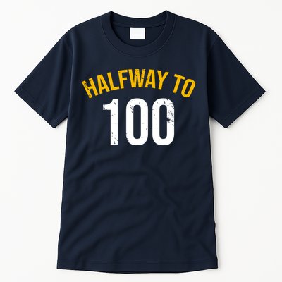 Half Way To 100, Funny 50th Birthday Joke Tall T-Shirt