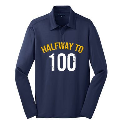 Half Way To 100, Funny 50th Birthday Joke Silk Touch Performance Long Sleeve Polo