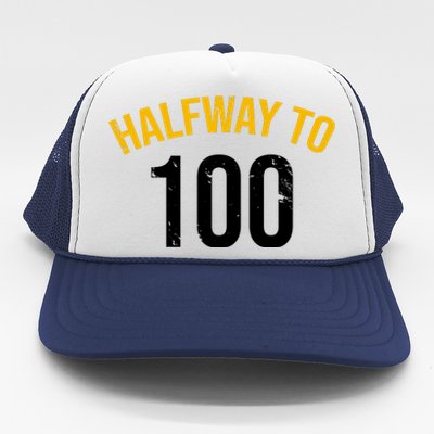 Half Way To 100, Funny 50th Birthday Joke Trucker Hat