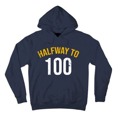 Half Way To 100, Funny 50th Birthday Joke Tall Hoodie