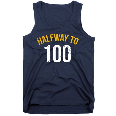 Half Way To 100, Funny 50th Birthday Joke Tank Top