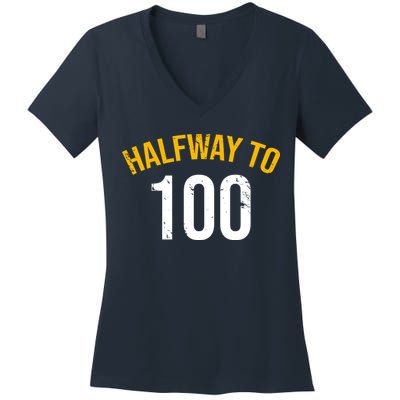 Half Way To 100, Funny 50th Birthday Joke Women's V-Neck T-Shirt