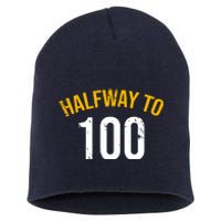 Half Way To 100, Funny 50th Birthday Joke Short Acrylic Beanie