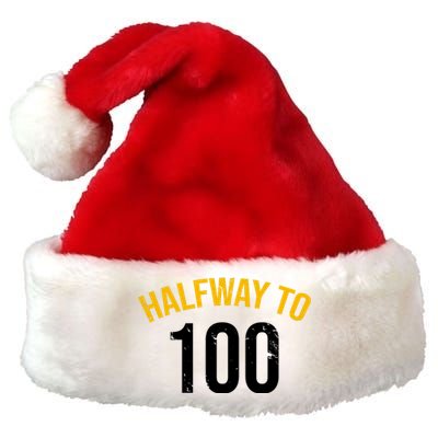 Half Way To 100, Funny 50th Birthday Joke Premium Christmas Santa Hat