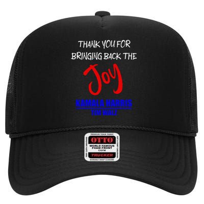 Harris Walz Thank You For Bringing Back The Joy Political High Crown Mesh Back Trucker Hat