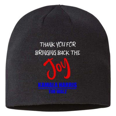 Harris Walz Thank You For Bringing Back The Joy Political Sustainable Beanie