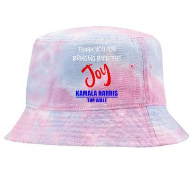 Harris Walz Thank You For Bringing Back The Joy Political Tie-Dyed Bucket Hat