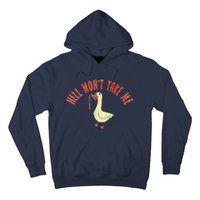 Hell Wont Take Me Funny Duck Hoodie