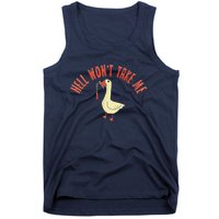 Hell Wont Take Me Funny Duck Tank Top