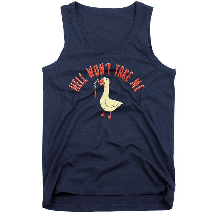 Hell Wont Take Me Funny Duck Tank Top