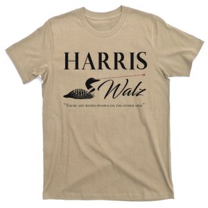 Harris Walz There Are Weird People On The Other Side T-Shirt