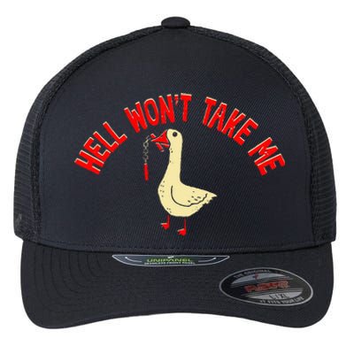 Hell WonT Take Me Funny Duck Flexfit Unipanel Trucker Cap