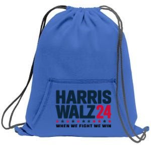 Harris Walz Together We Rise When We Fight We Win Gift Sweatshirt Cinch Pack Bag