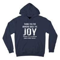 Harris Walz T Thank You For Bringing Back The Joy Political Hoodie