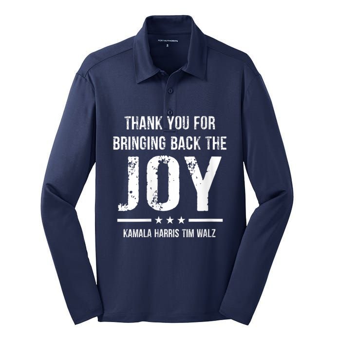 Harris Walz T Thank You For Bringing Back The Joy Political Silk Touch Performance Long Sleeve Polo