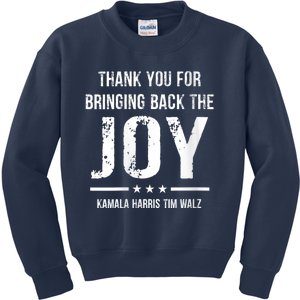 Harris Walz T Thank You For Bringing Back The Joy Political Kids Sweatshirt