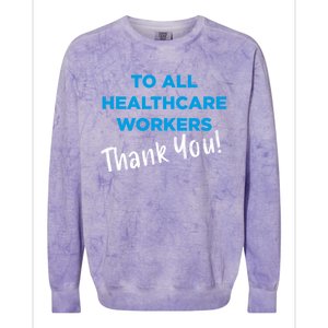 Healthcare Workers Thank You! Nurses & Doctors Support Colorblast Crewneck Sweatshirt