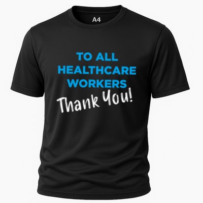 Healthcare Workers Thank You! Nurses & Doctors Support Performance Shirt