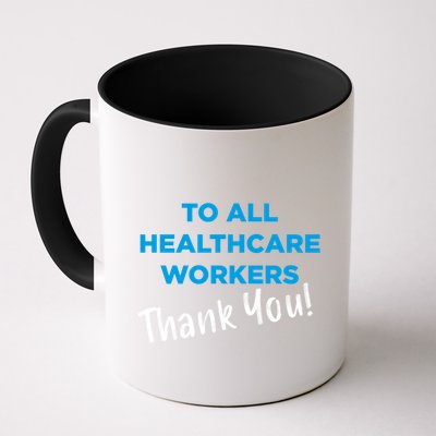 Healthcare Workers Thank You! Nurses & Doctors Support Mug
